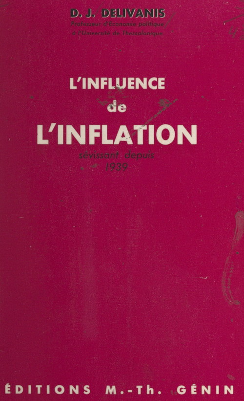 ebook cover of L'influence de l'inflation sévissant depuis 1939, by Dimitrios J. Delivanis