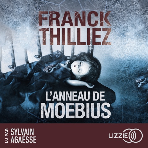 audiobook cover of L'anneau de Moebius, by Franck Thilliez