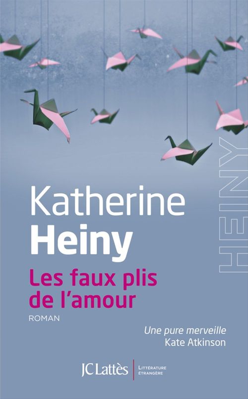 Couverture ebook de Les faux plis de l'amour, de Katherine Heiny