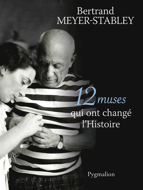 Couverture ebook de 12 muses qui ont changé l'Histoire, de Bertrand Meyer-Stabley
