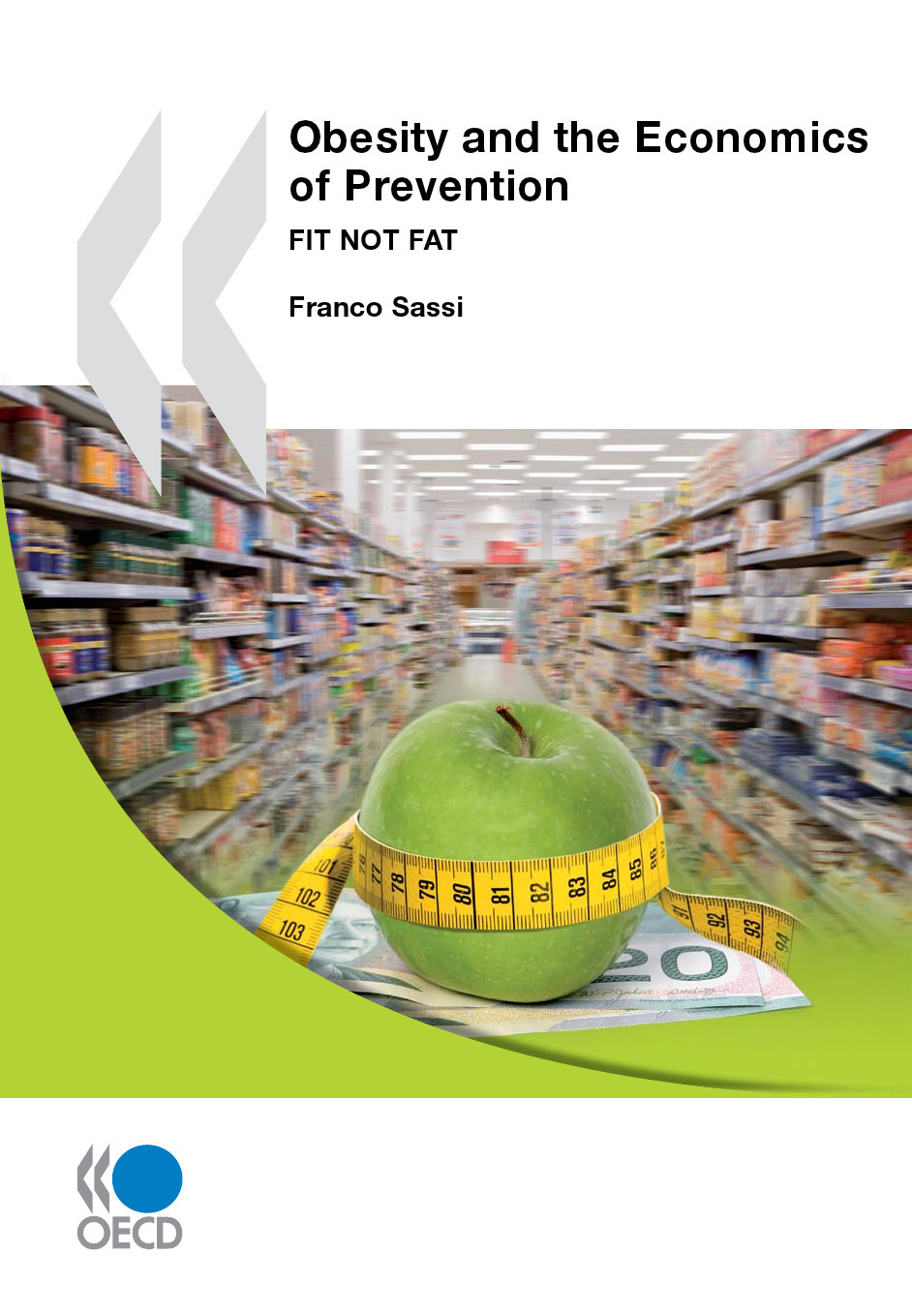 ebook cover of Obesity and the Economics of Prevention, by Collective