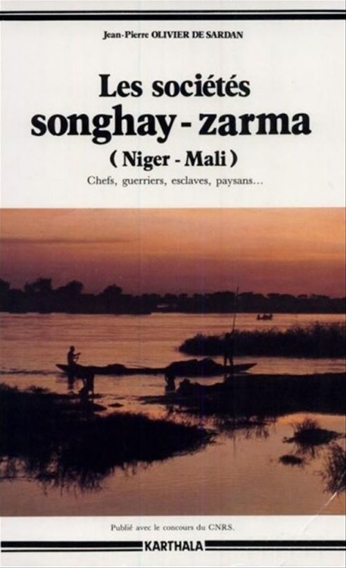 ebook cover of Les sociétés Songhay-Zarma (Niger-Mali), by Jean-Pierre Olivier de Sardan