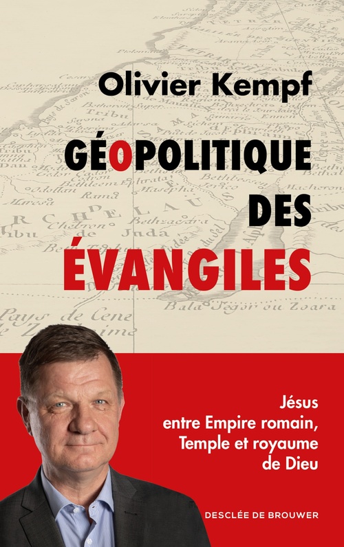 ebook cover of Géopolitique des Évangiles, by Olivier Kempf