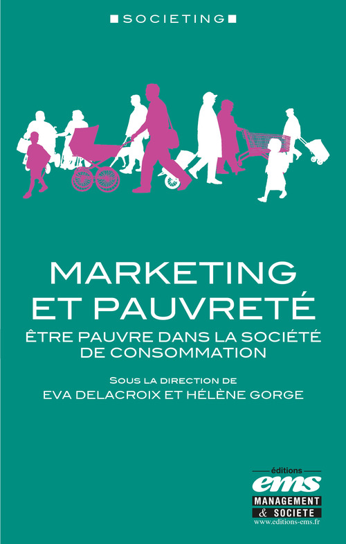 ebook cover of Marketing et pauvreté, by Eva Delacroix, Helene Gorge