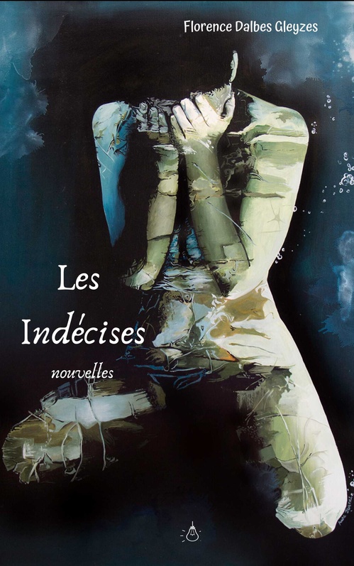 Couverture ebook de Les indécises, de Florence Dalbes-gleyzes
