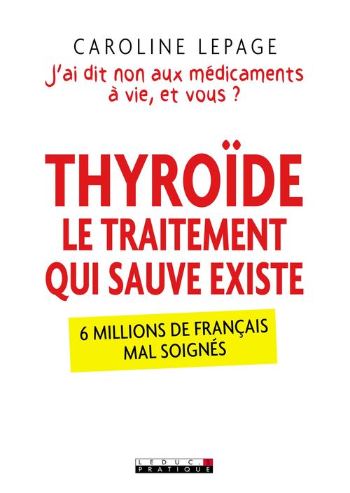 ebook cover of Thyroïde, le traitement qui sauve existe, by Caroline Lepage