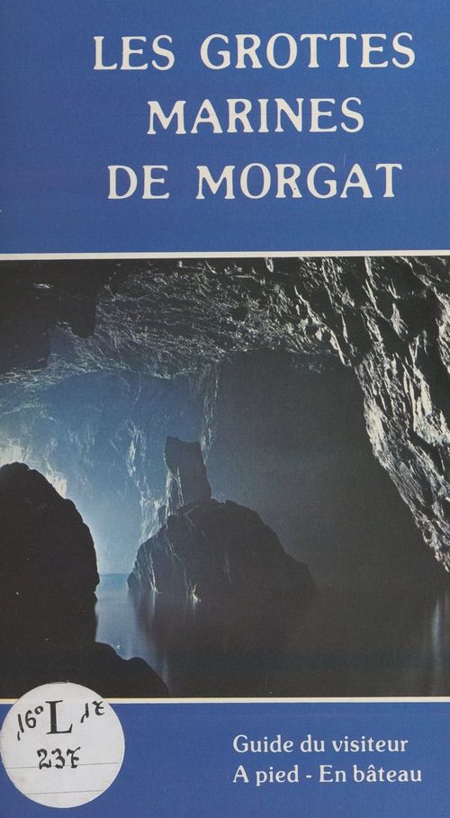 Couverture ebook de Les grottes marines de Morgat, de Pierre Alix