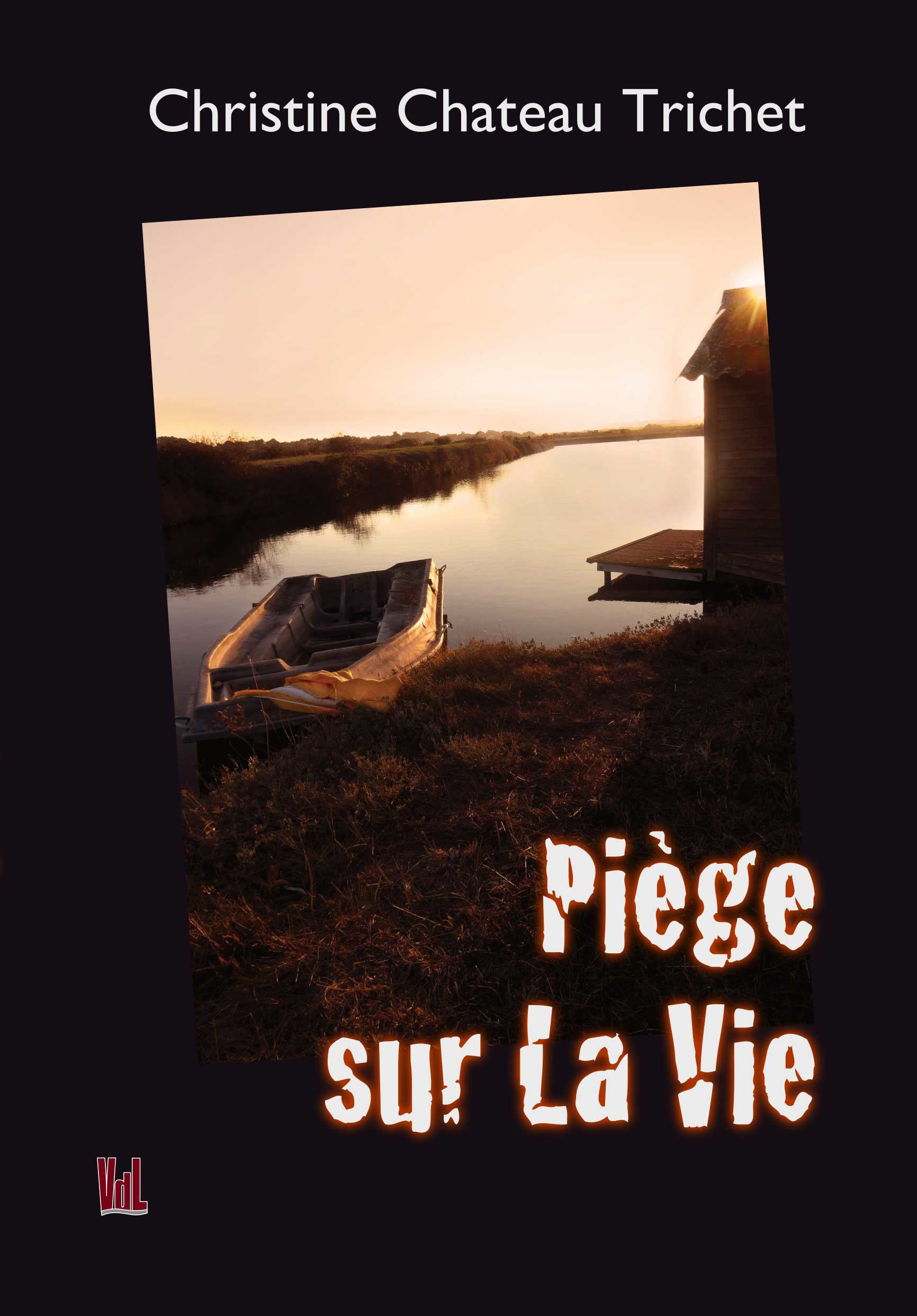 Couverture ebook de Piège sur la Vie, de Trichet Chri Chateau
