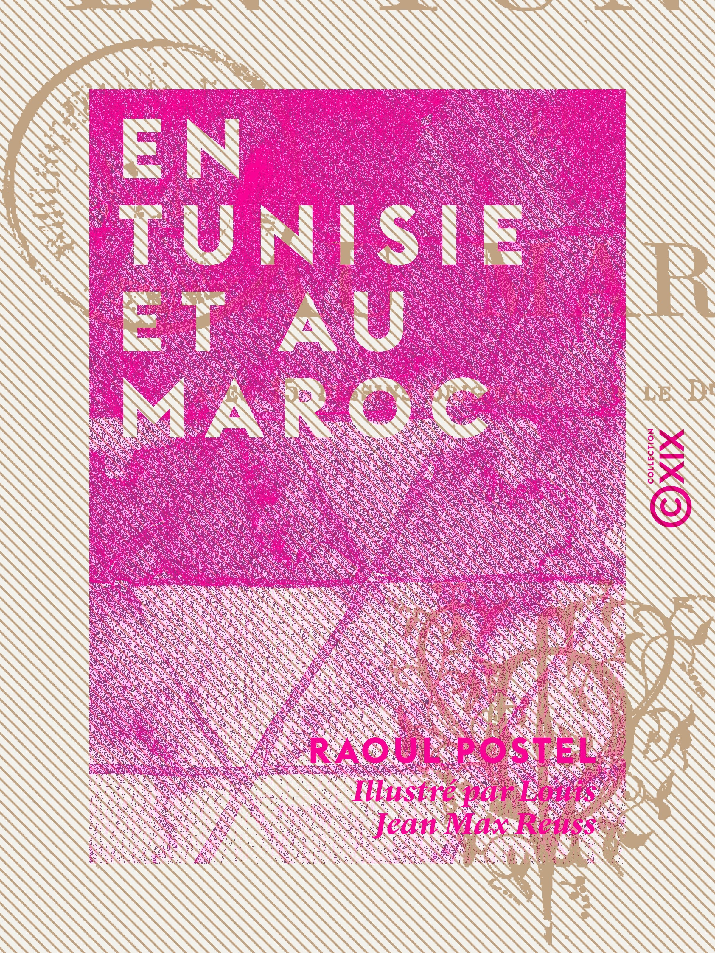 Couverture ebook de En Tunisie et au Maroc, de Raoul Postel