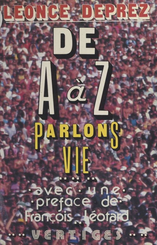 Couverture ebook de De A à Z : parlons vie, de Leonce Deprez