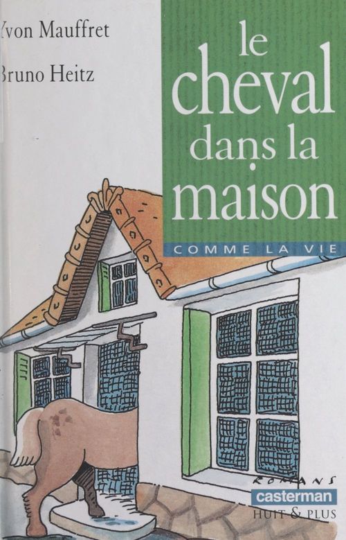 ebook cover of Le cheval dans la maison, by Yvon Mauffret