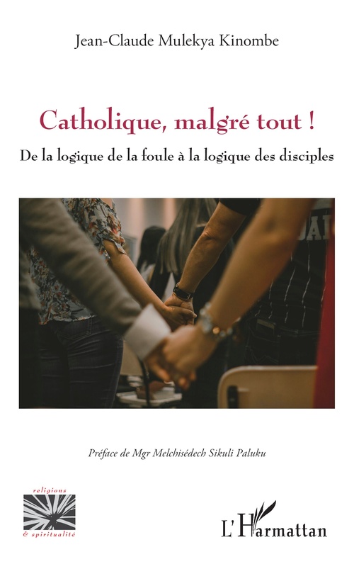 Couverture ebook de Catholique, malgré tout !, de Jean-Claude Mulekya Kinombe