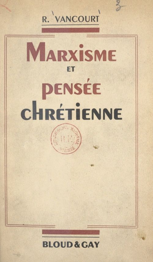 ebook cover of Marxisme et pensée chrétienne, by Raymond Vancourt