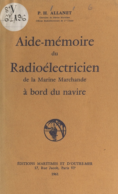ebook cover of Aide-mémoire du radioélectricien de la marine marchande à bord du navire, by Pierre-Henri Allanet