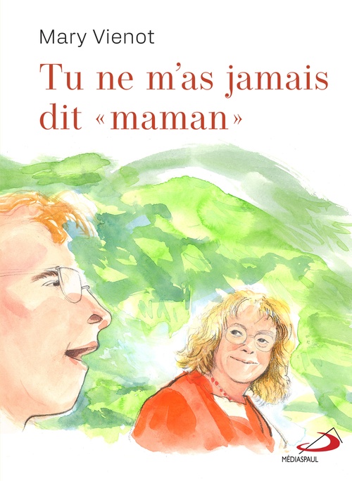 Couverture ebook de Tu ne m'as jamais dit maman, de Mary Vienot, Mireille d' Allancé