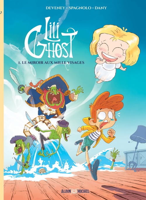ebook cover of Lili Ghost - tome 1 - Le Miroir aux mille visages, by Sébastien Spagnolo, David Dany