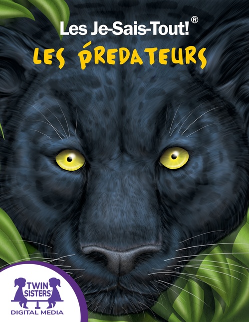 ebook cover of Les Je-Sais-Tout !® Les Prédateurs, by Kenn Goin
