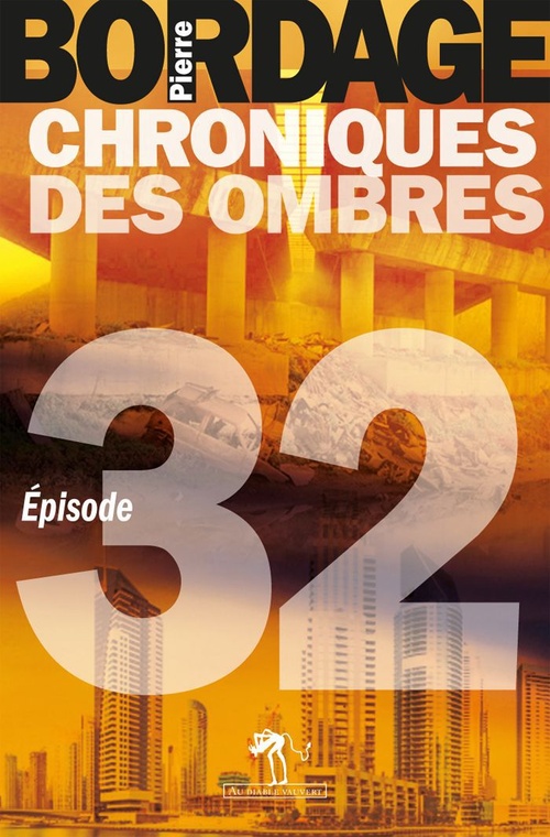 Couverture ebook de Chroniques des Ombres épisode 32, de Pierre Bordage