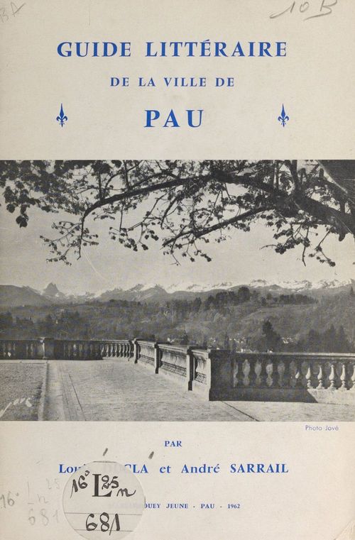 Couverture ebook de Guide littéraire de la ville de Pau, de Andre Sarrail, Louis Ducla