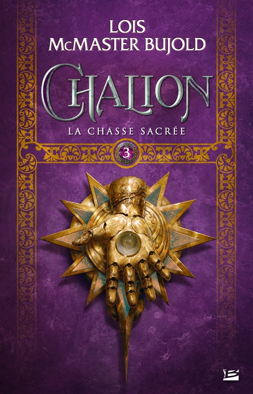 ebook cover of Chalion, T3 : La Chasse sacrée, by Lois Mcmaster Bujold