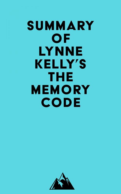 ebook cover of Summary of Lynne Kelly's The Memory Code, by Everest Media