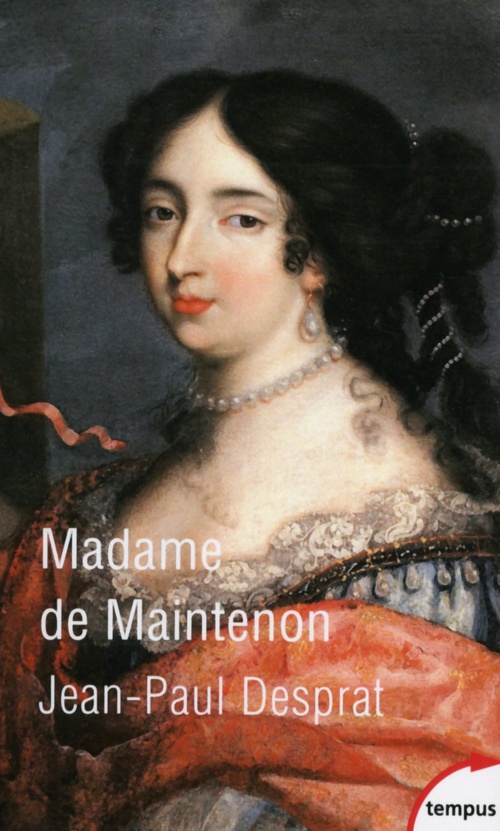 Couverture ebook de Madame de Maintenon, de Jean-Paul Desprat