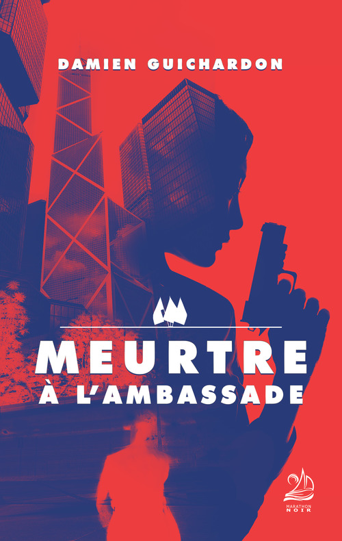 Couverture ebook de Meurtre à l'ambassade, de Damien Guichardon