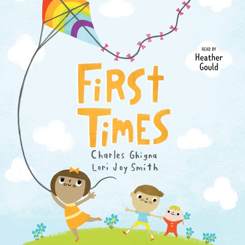 audiobook cover of First Times, by Charles Ghigna