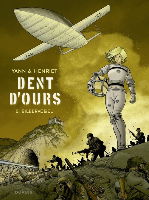 Couverture ebook de Dent d'ours - Tome 6 - Silbervogel, de Yann, Alain Henriet