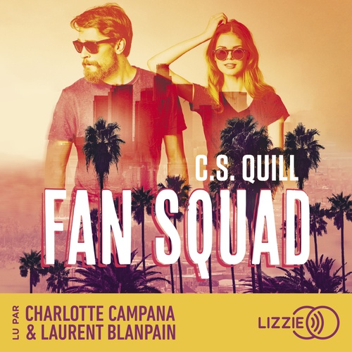 audiobook cover of Fan Squad, by C. S. Quill