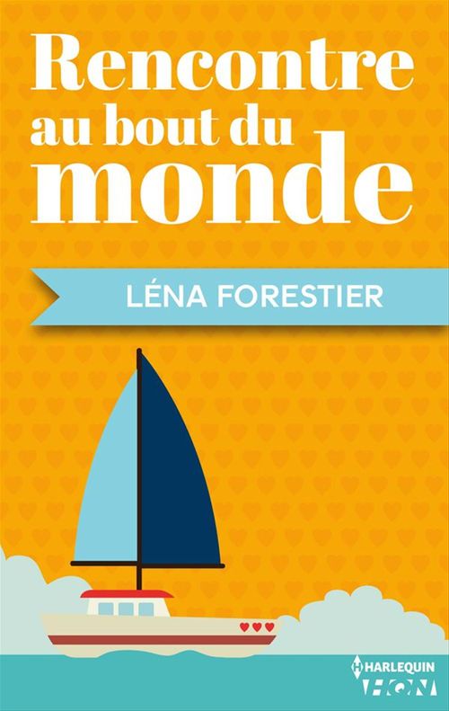 Couverture ebook de Rencontre au bout du monde, de Léna Forestier