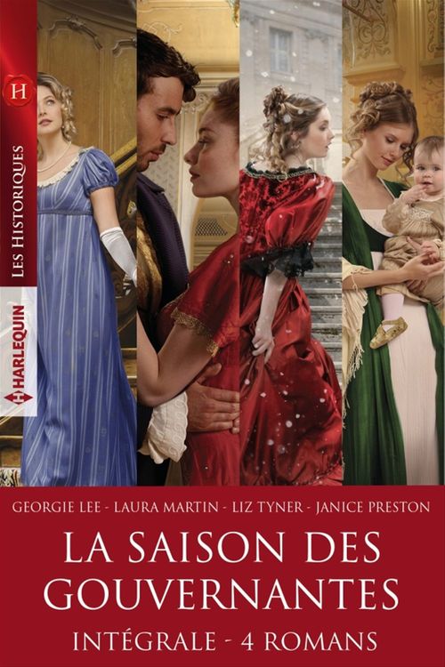 ebook cover of Intégrale de la série "La saison des gouvernantes", by Georgie Lee, Laura Martin, Janice Preston, Liz Tyner