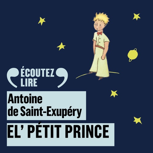 audiobook cover of El' Pétit Prince - Le Petit Prince en picard, by Antoine De Saint-Exupery