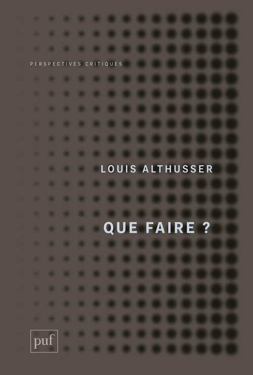ebook cover of Que faire ?, by Louis Althusser