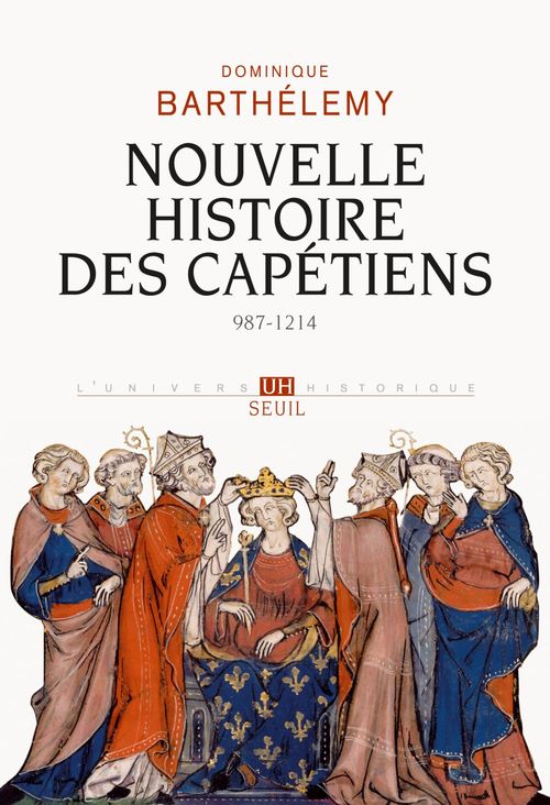 Couverture ebook de Nouvelle Histoire des Capétiens. (987-1214), de Dominique Barthélemy