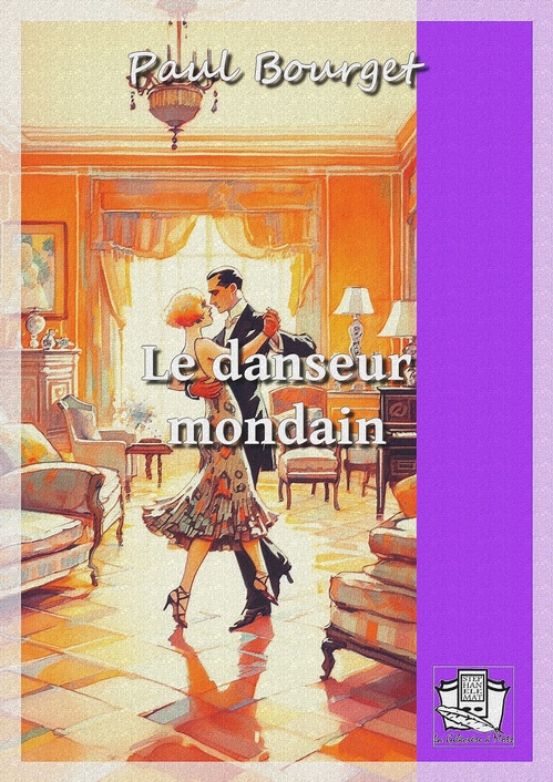 ebook cover of Le danseur mondain, by Paul Bourget