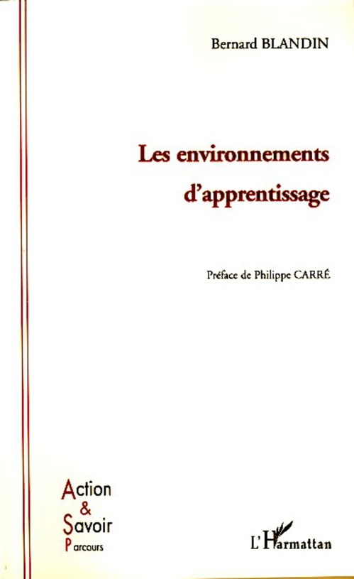 Couverture ebook de Les environnements d'apprentissage, de Bernard Blandin