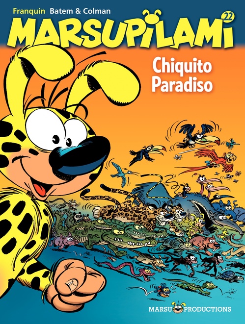 ebook cover of Marsupilami - Tome 22 - Chiquito Paradiso, by Batem, Stéphane Colman, André Franquin