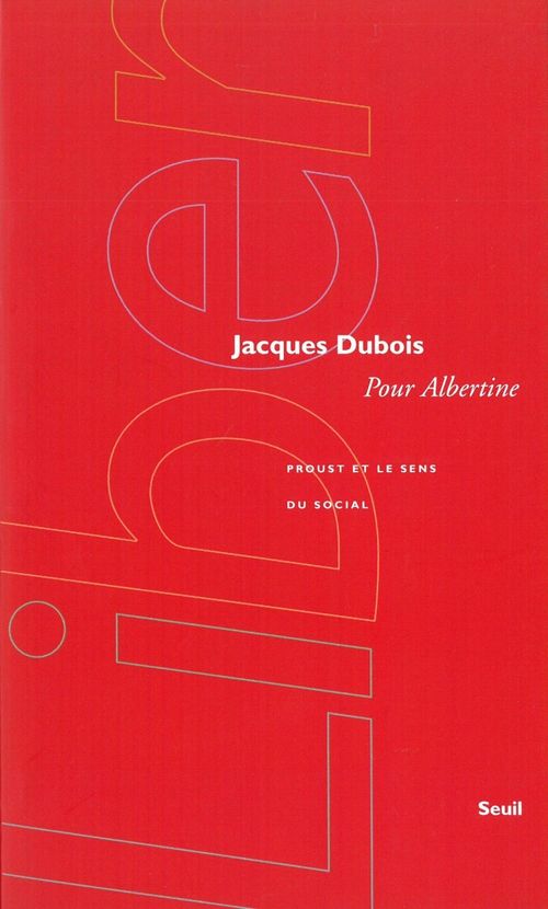 ebook cover of Pour Albertine - Proust et le sens du social, by Jacques Dubois