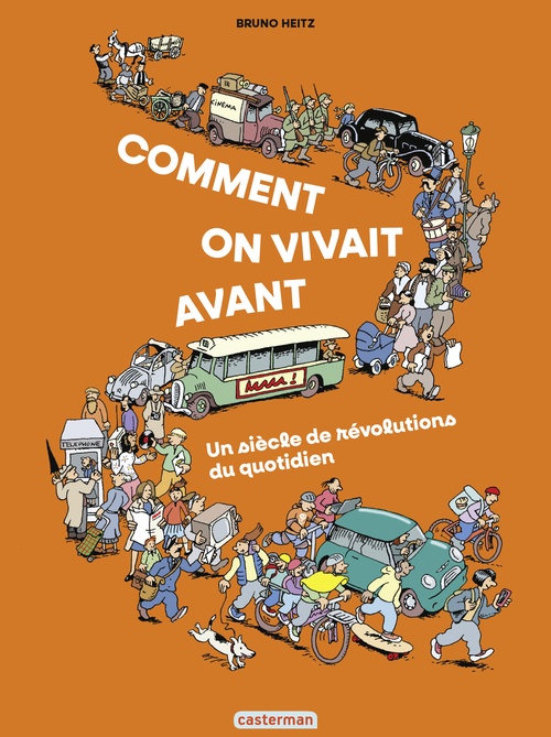 Couverture ebook de Comment on vivait avant ?, de Bruno Heitz