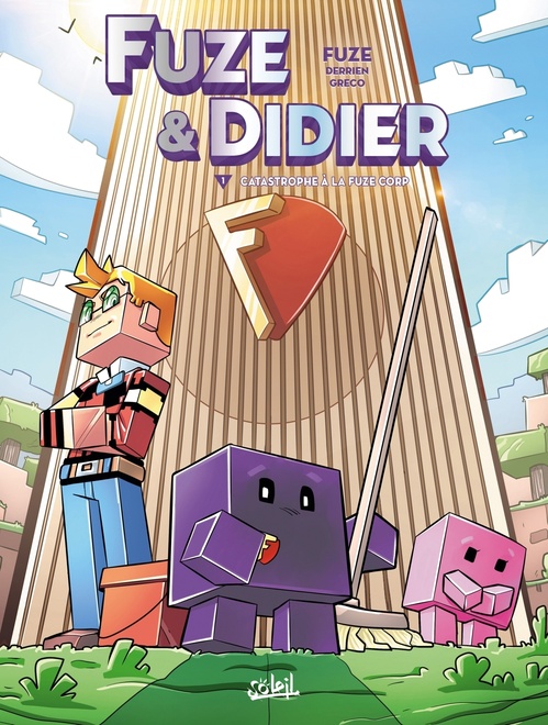Couverture ebook de Fuze et Didier T01 - Catastrophe à la Fuze Corp, de Fuze