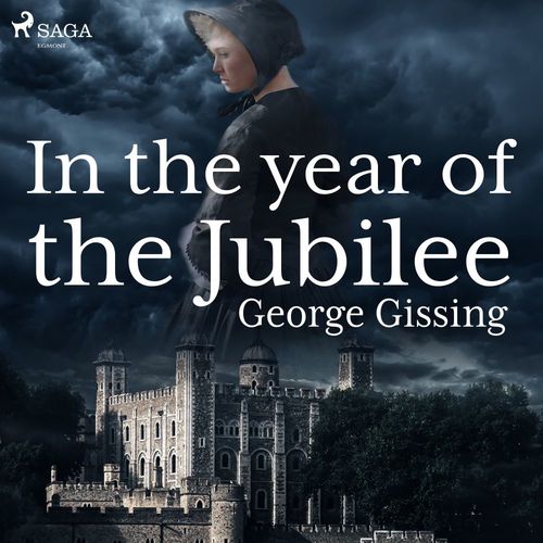 Couverture audiobook de In the Year of the Jubilee, de George Gissing