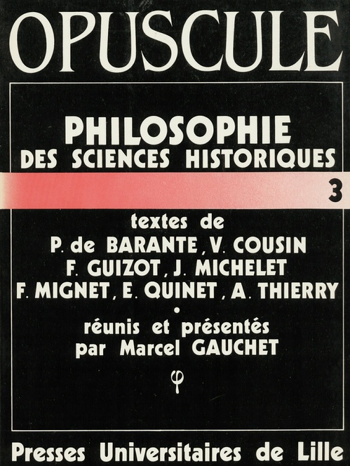 ebook cover of Philosophie des sciences historiques, by Gauchet
