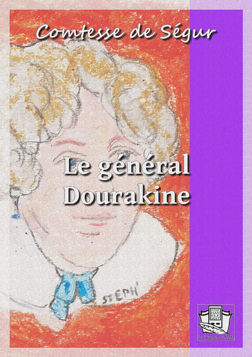 ebook cover of Le général Dourakine, by Comtesse de Ségur