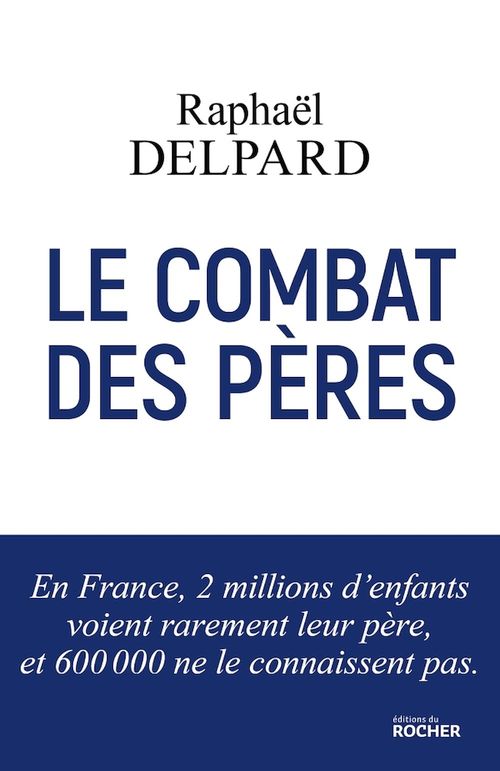 ebook cover of Le Combat des pères, by Raphaël Delpard