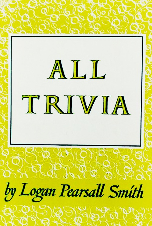 ebook cover of All Trivia: A Collection of Reflections & Aphorisms, by Logan Pearsall Smith