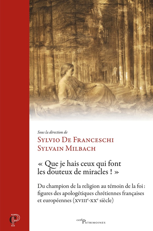 ebook cover of « Que je hais ceux qui font les douteux de miracles ! », by Sylvio Hermann De Franceschi, Sylvain Milbach