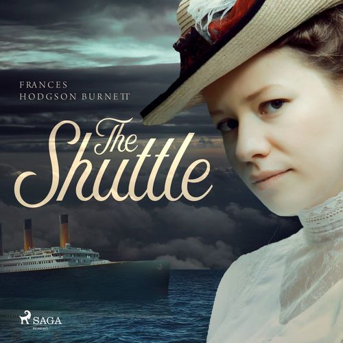 audiobook cover of The Shuttle, by Frances Hodgson Burnett