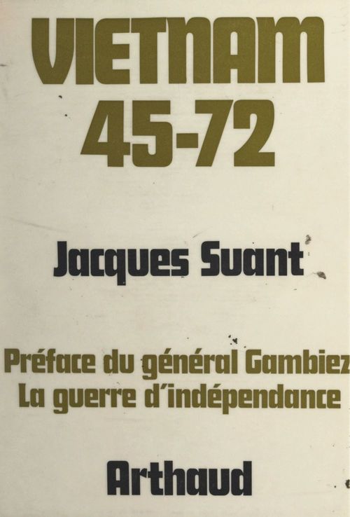 Couverture ebook de Vietnam 45-72, de Jacques Suant