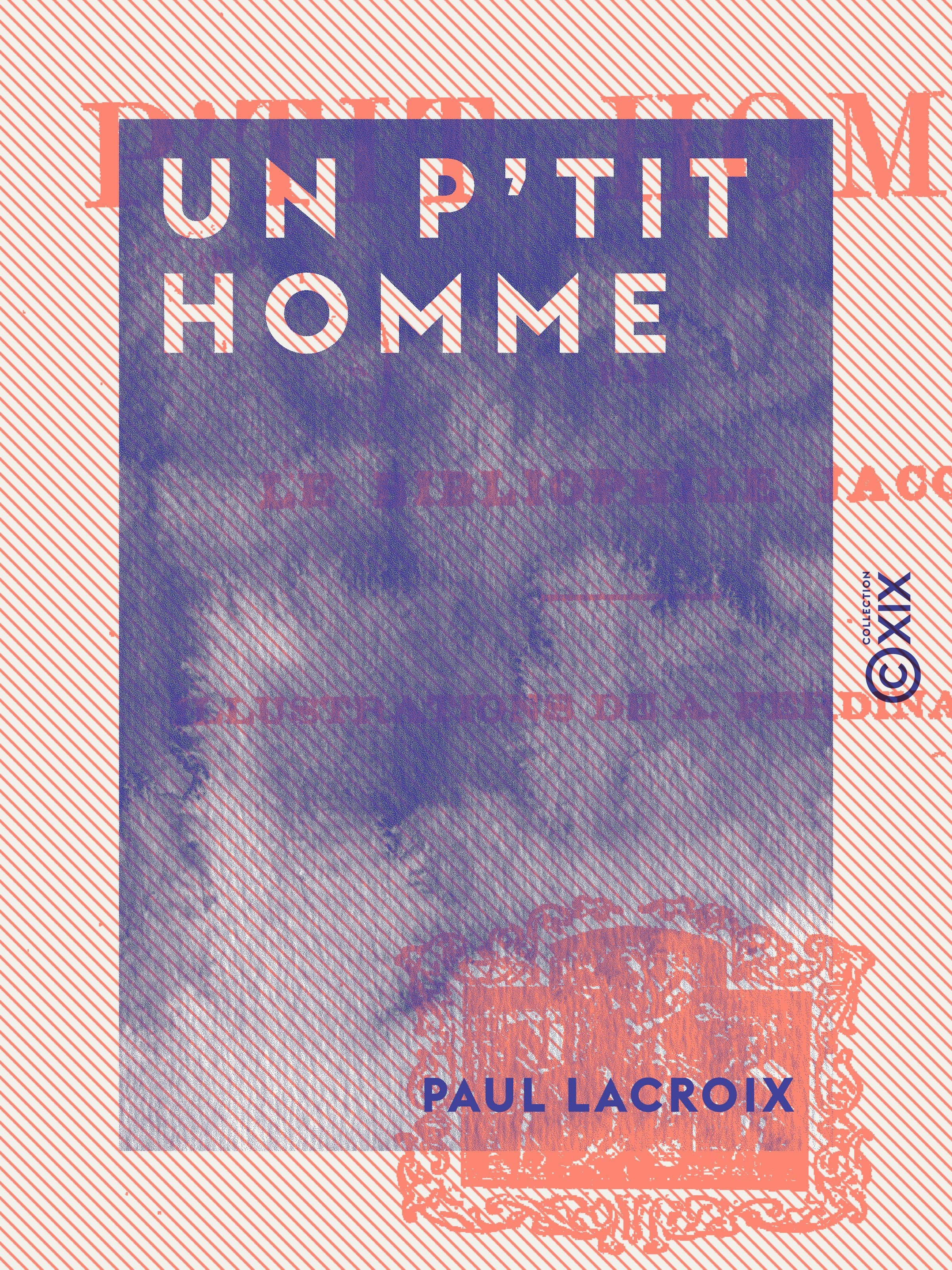 Couverture ebook de Un p'tit homme, de Paul Lacroix